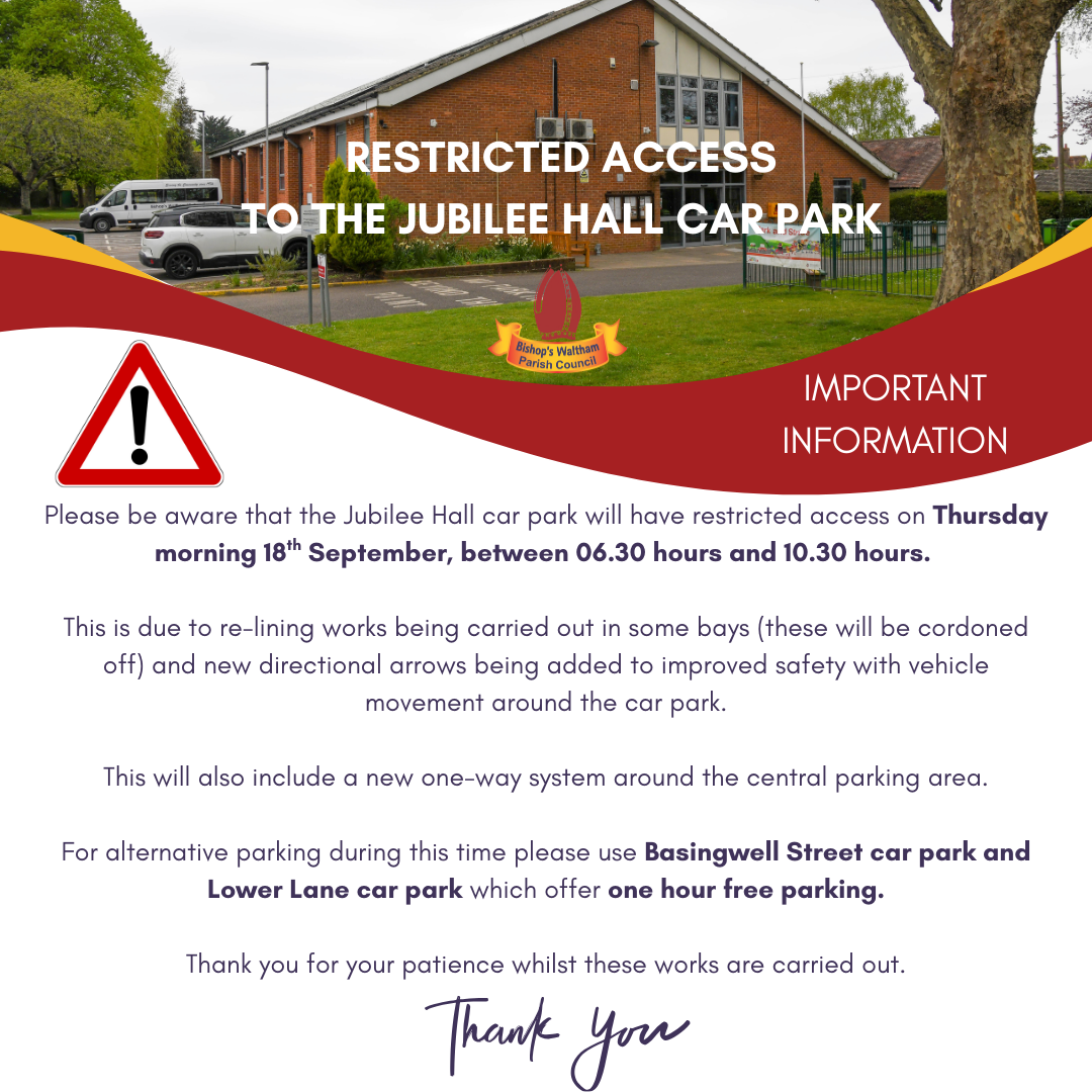 Jubilee Hall Car Park Limited Access Thursday 18th September